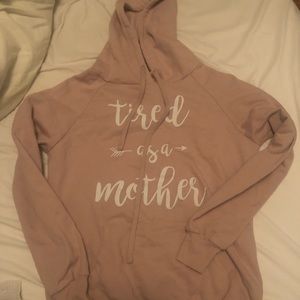 Tired as a mother hoodie
